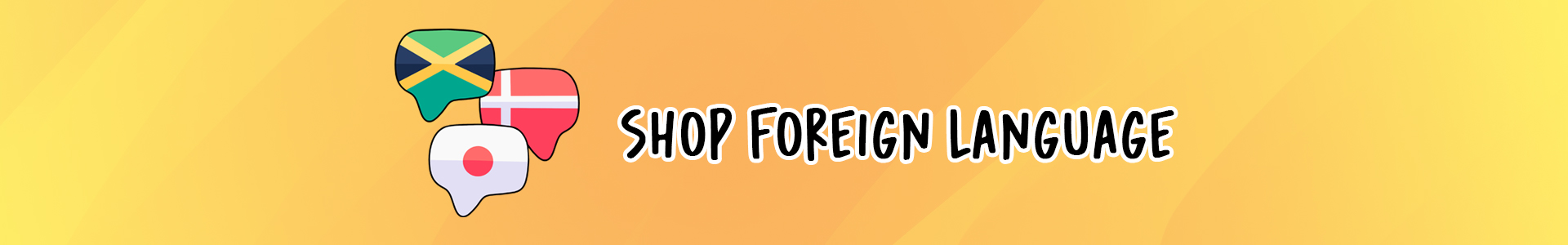 Shop Foreign Language