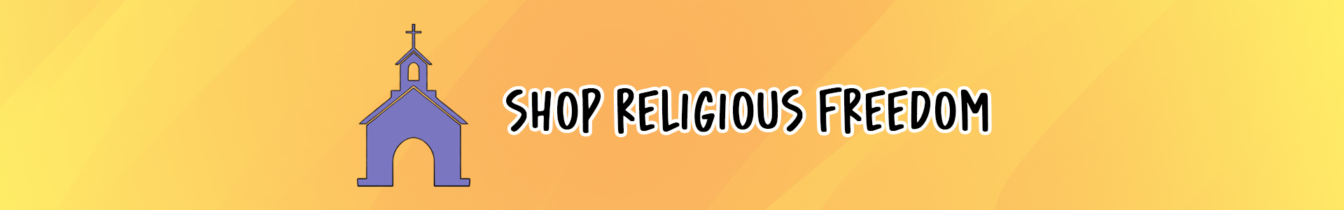 Shop Religious Freedom