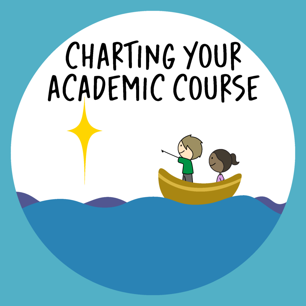 Charting Your Academic Course